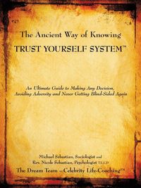 Produktbild: The Ancient Way of Knowing Trust Yourself System