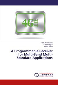 Produktbild: A Programmable Receiver for Multi-Band Multi-Standard Applications