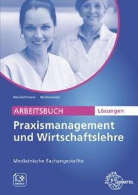 Produktbild: L&ouml;sungen zu 62877 Arbeitsbuch zu Praxismanagement und Wirtschaftslehre, MFA