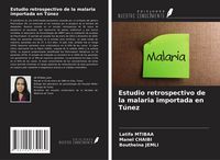 Produktbild: Estudio retrospectivo de la malaria importada en T&uacute;nez