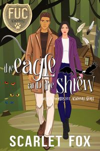 Produktbild: The Eagle and the Shrew (FUC Academy, #47)