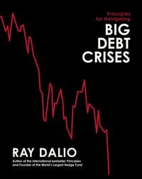 Produktbild: Principles for Navigating Big Debt Crises