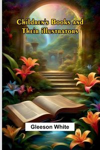 Produktbild: Children's Books and Their Illustrators