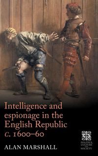 Produktbild: Intelligence and espionage in the English Republic c. 1600-60
