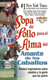 Produktbild: Sopa de pollo para el alma del amante de los caballos