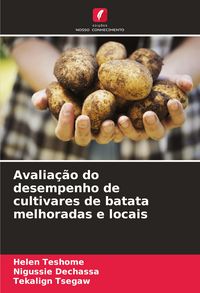 Produktbild: Avalia&ccedil;&atilde;o do desempenho de cultivares de batata melhoradas e locais