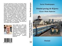 Produktbild: Ostatni pociag do Kijowa, Ulysse i Rada Medrc&oacute;w