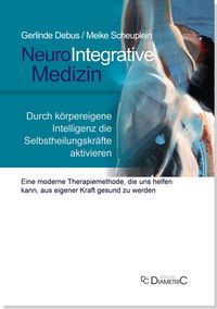 Bild vom Artikel NeuroIntegrative Medizin: Durch körpereigene Intelligenz die Selbstheilungskräfte aktivieren vom Autor Gerlinde med. Debus