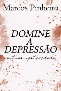 Produktbild: Domine a depress&atilde;o e outras negatividades