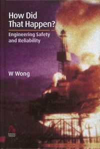 Produktbild: How Did That Happen?: Engineering Safety and Reliability