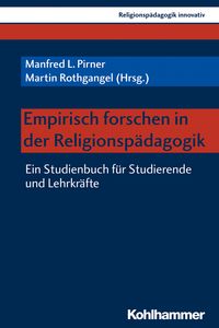 Produktbild: Empirisch forschen in der Religionsp&auml;dagogik