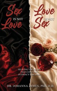 Produktbild: Sex is Not Love and Love is Not Sex