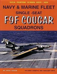 Bild vom Artikel Navy & Marine Single-Seat F9F Cougar Sqd vom Autor Steve Ginter