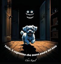 Produktbild: Tatai, il cagnolino che aveva paura del buio