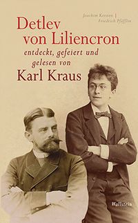 Produktbild: Detlev von Liliencron entdeckt, gefeiert und gelesen von Karl Kraus
