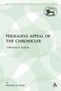 Produktbild: The Persuasive Appeal of the Chronicler