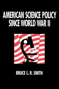 Produktbild: American Science Policy since World War II