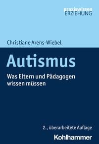 Bild vom Artikel Autismus vom Autor Christiane Arens-Wiebel