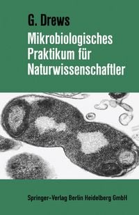 Produktbild: Mikrobiologisches Praktikum f&uuml;r Naturwissenschaftler