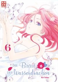 Produktbild: Die Braut des Wasserdrachen &ndash; Band 6