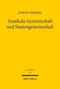 Produktbild: Staatliche Gemeinschaft und Staatengemeinschaft