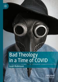 Produktbild: Bad Theology in a Time of COVID
