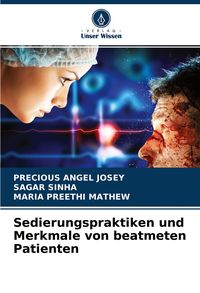 Produktbild: Sedierungspraktiken und Merkmale von beatmeten Patienten