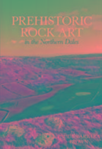 Produktbild: Brown, P: Prehistoric Rock Art in the Northern Dales
