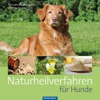 Bild vom Artikel Naturheilverfahren für Hunde vom Autor Tina der Brüggen