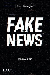 Bild vom Artikel Fake News vom Autor Jan Zweyer