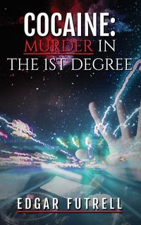 Produktbild: Cocaine Murder in the first degree
