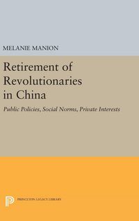 Produktbild: Retirement of Revolutionaries in China