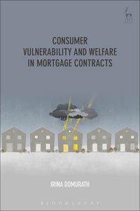 Produktbild: Consumer Vulnerability and Welfare in Mortgage Contracts