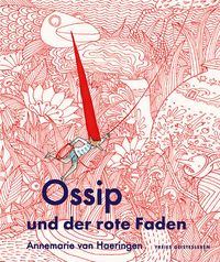 Bild vom Artikel Ossip und der rote Faden vom Autor Annemarie van Haeringen