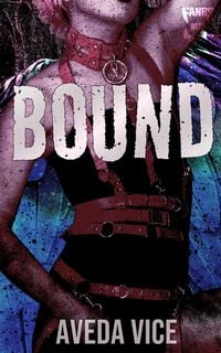 Produktbild: Bound: An Enemies to Lovers Monster Romance Prequel