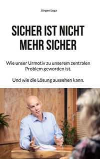 Produktbild: Sicher ist nicht mehr sicher