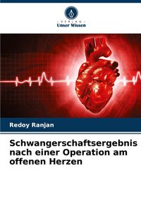 Produktbild: Schwangerschaftsergebnis nach einer Operation am offenen Herzen