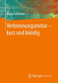 Produktbild: Verbrennungsmotor ‒ kurz und b&uuml;ndig