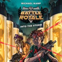 Bild vom Artikel Battle Royale #4: Into the Storm vom Autor Michael Kamp