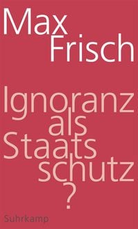 Produktbild: Ignoranz als Staatsschutz?