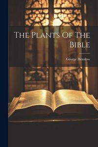 Produktbild: The Plants Of The Bible