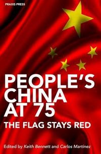 Produktbild: People's China at 75 - The Flag Stays Red