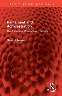 Produktbild: Johnson, N: Parliament and Administration