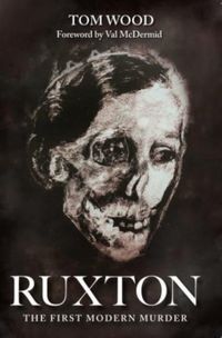 Produktbild: Ruxton: The First Modern Murder