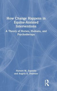 Produktbild: How Change Happens in Equine-Assisted Interventions