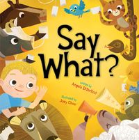 Bild vom Artikel Say What? vom Autor Angela Diterlizzi