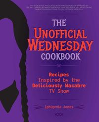 Produktbild: The Unofficial Wednesday Cookbook