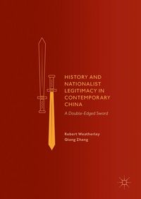 Produktbild: History and Nationalist Legitimacy in Contemporary China