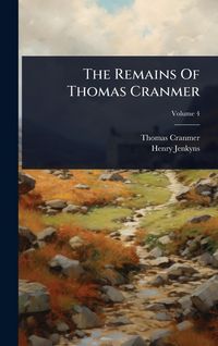 Produktbild: The Remains Of Thomas Cranmer