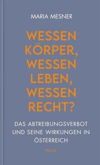 Produktbild: Wessen K&ouml;rper, wessen Leben, wessen Recht?